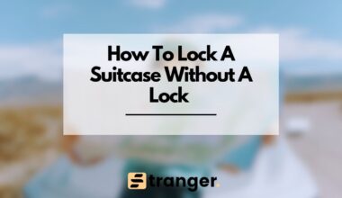 How To Lock A Suitcase Without A Lock