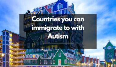6 Countries you can immigrate to with Autism