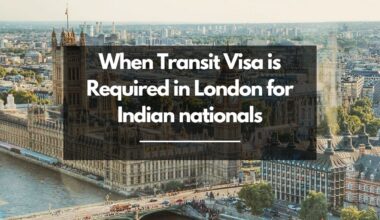 when Transit Visa is Required in London for Indian nationals
