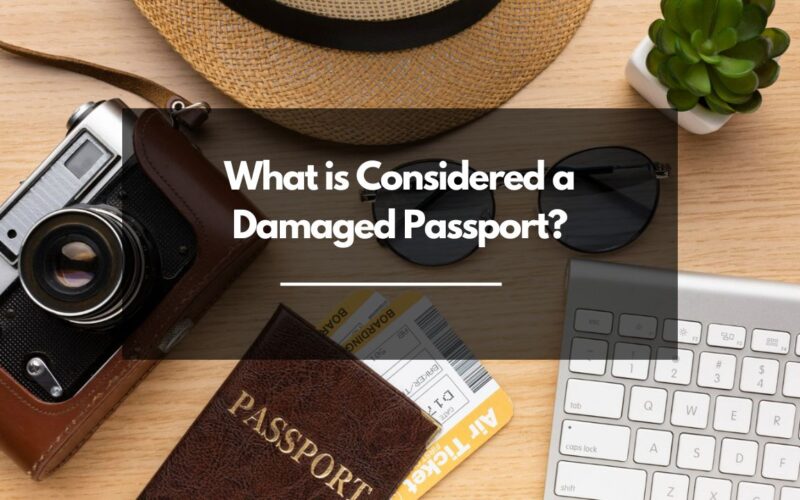 What is Considered Damaged Passport?