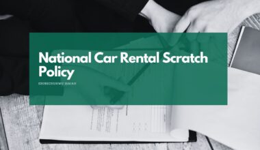 National Car Rental Scratch Policy: How to Avoid Being a Victim