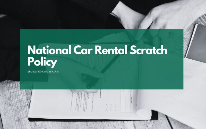 National Car Rental Scratch Policy: How to Avoid Being a Victim