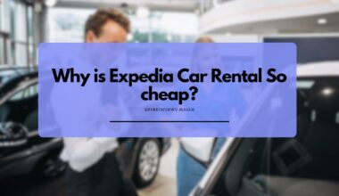 Why is Expedia Car Rental So cheap?
