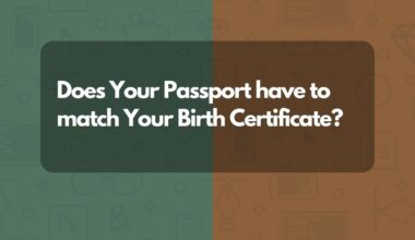 Does Your Passport have to match Your Birth Certificate?