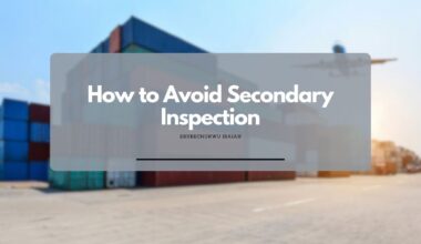 How to Avoid Secondary Inspection