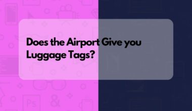 Does the Airport Give you Luggage Tags?