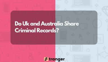 Do Uk and Australia Share Criminal Records?