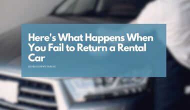 Failure to Return Rental Car Enterprise: Here's What Happens