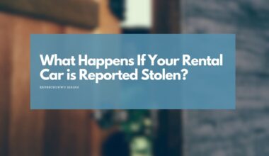 What Happens If Your Rental Car is Reported Stolen?